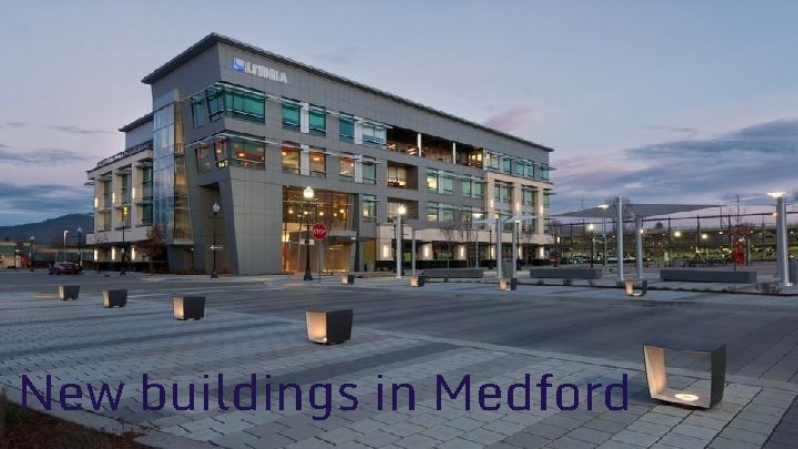 New buildings in Medford New buildings in Medford