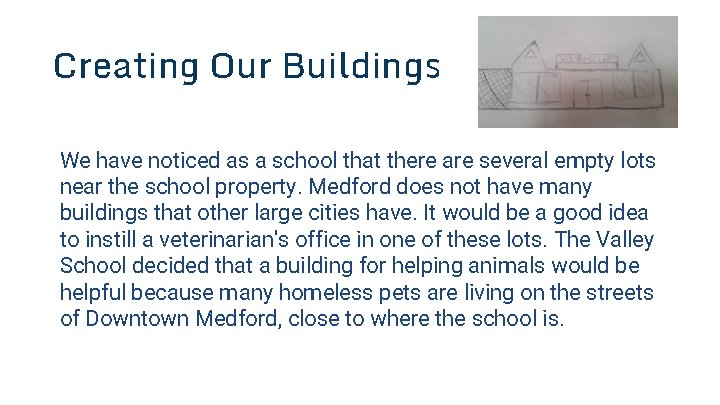 Creating Our Buildings We have noticed as a school that there are several empty Creating Our Buildings We have noticed as a school that there are several empty