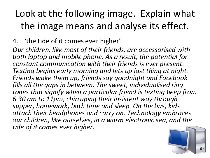 Look at the following image. Explain what the image means and analyse its effect.