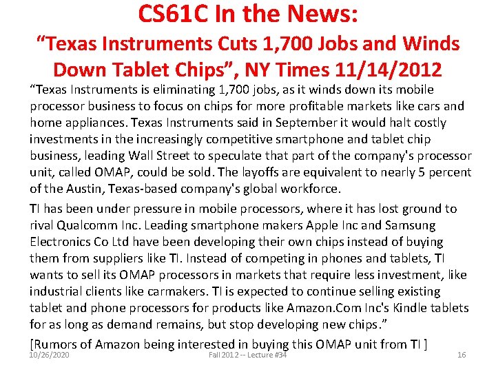 CS 61 C In the News: “Texas Instruments Cuts 1, 700 Jobs and Winds