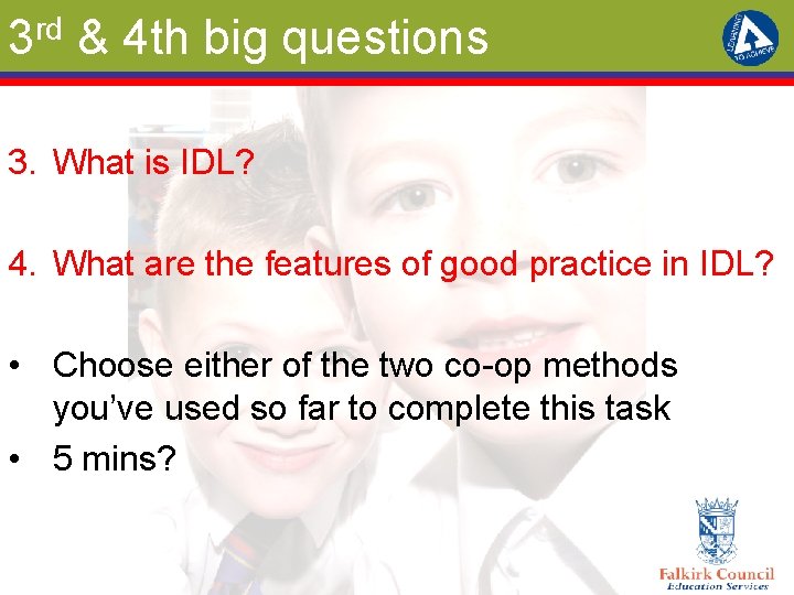 3 rd & 4 th big questions 3. What is IDL? 4. What are