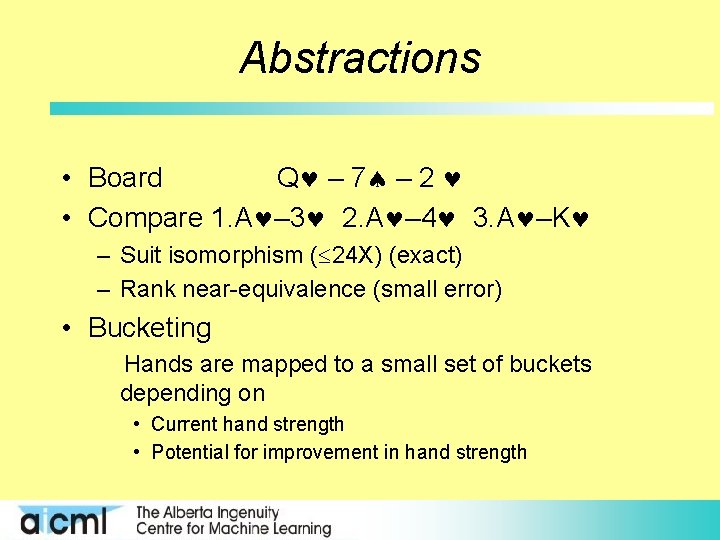 Abstractions • Board Q – 7 – 2 • Compare 1. A – 3