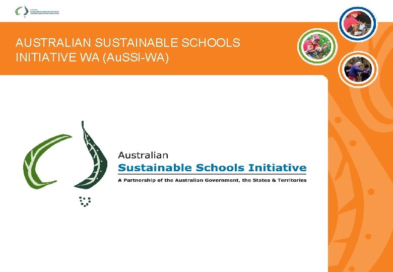 AUSTRALIAN SUSTAINABLE SCHOOLS INITIATIVE WA (Au. SSI-WA) 