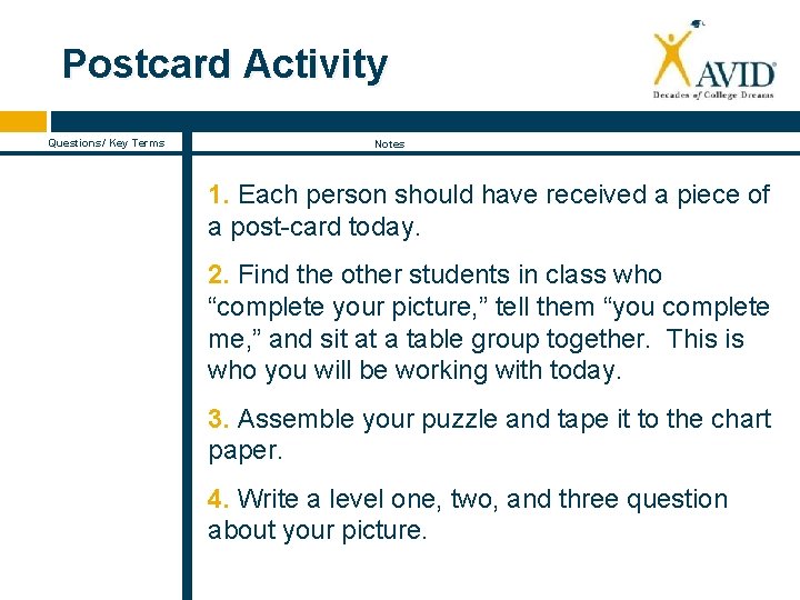 Postcard Activity Questions/ Key Terms Notes 1. Each person should have received a piece