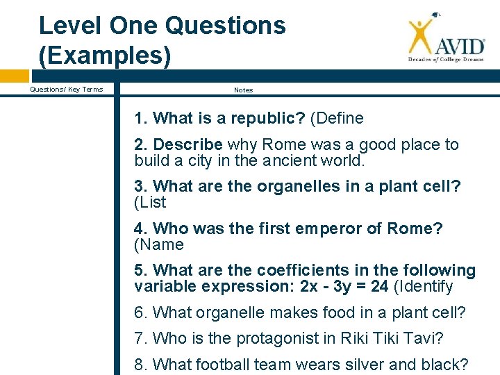Level One Questions (Examples) Questions/ Key Terms Notes 1. What is a republic? (Define