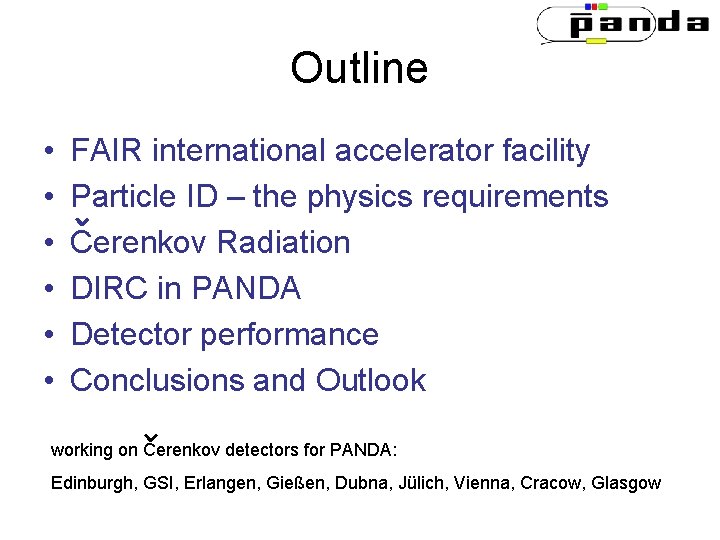 Outline • • • FAIR international accelerator facility Particle ID – the physics requirements Outline • • • FAIR international accelerator facility Particle ID – the physics requirements
