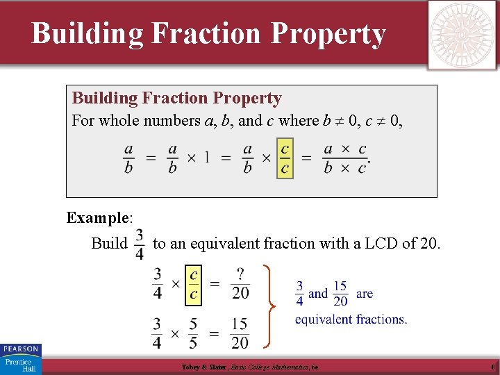 Building Fraction Property For whole numbers a, b, and c where b 0, c