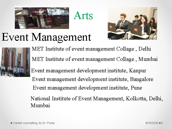 Arts Event Management MET Institute of event management Collage , Delhi MET Institute of