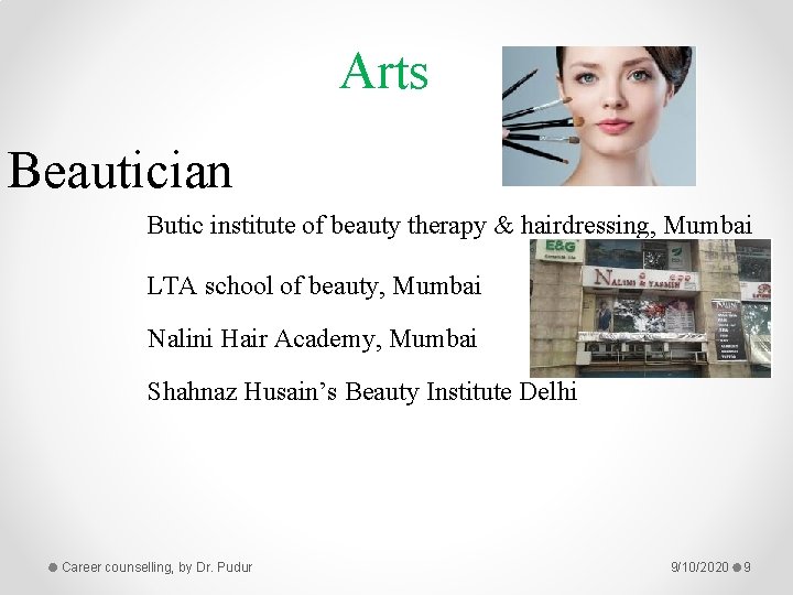 Arts Beautician Butic institute of beauty therapy & hairdressing, Mumbai LTA school of beauty,