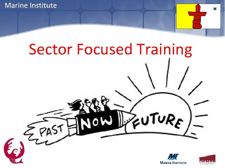 Sector Focused Training 