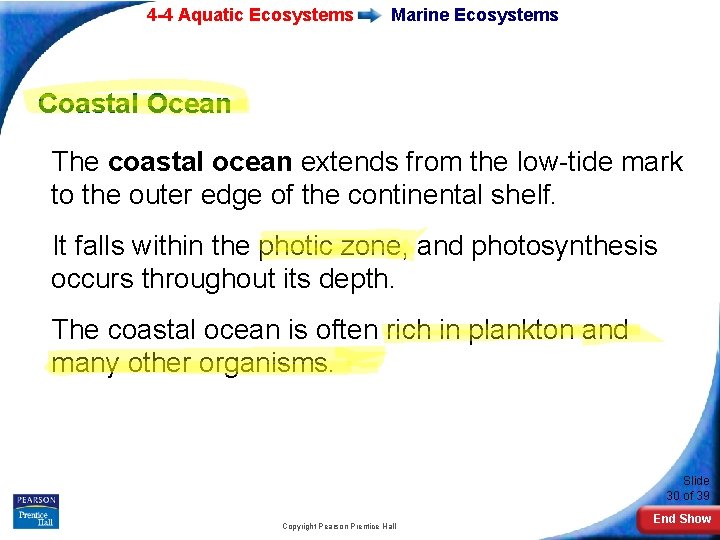 4 -4 Aquatic Ecosystems Marine Ecosystems Coastal Ocean The coastal ocean extends from the