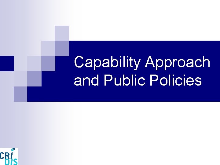 Capability Approach and Public Policies 