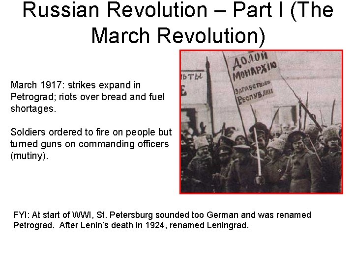 Russian Revolution – Part I (The March Revolution) March 1917: strikes expand in Petrograd; Russian Revolution – Part I (The March Revolution) March 1917: strikes expand in Petrograd;