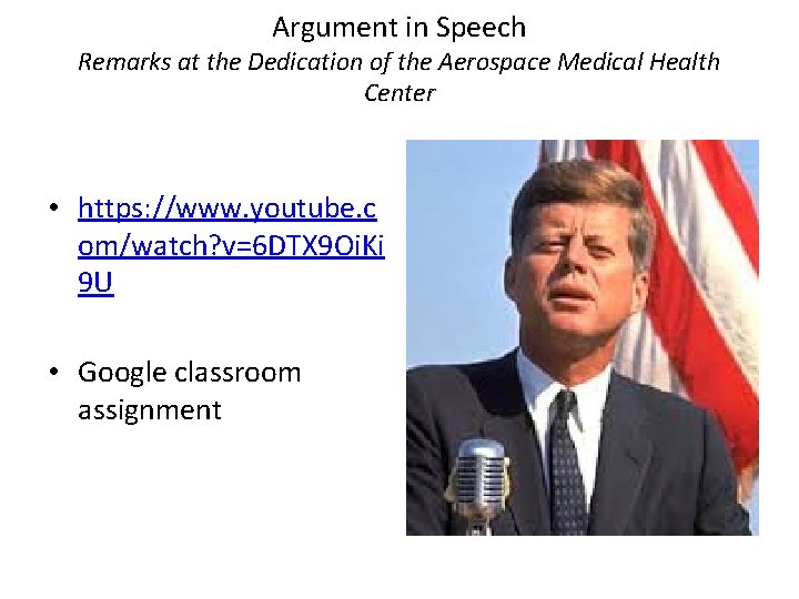 Argument in Speech Remarks at the Dedication of the Aerospace Medical Health Center •