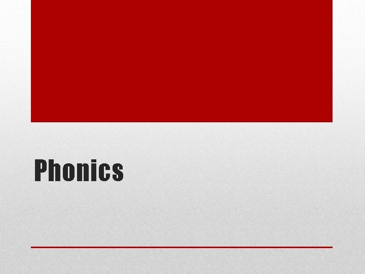 Phonics 