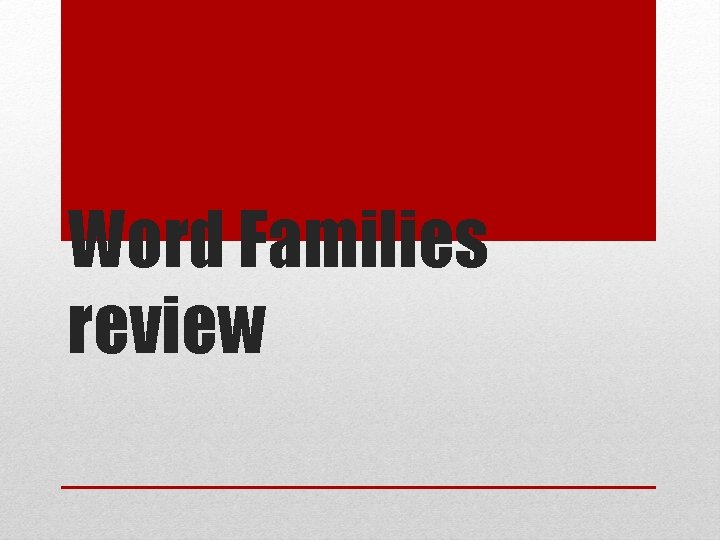 Word Families review 