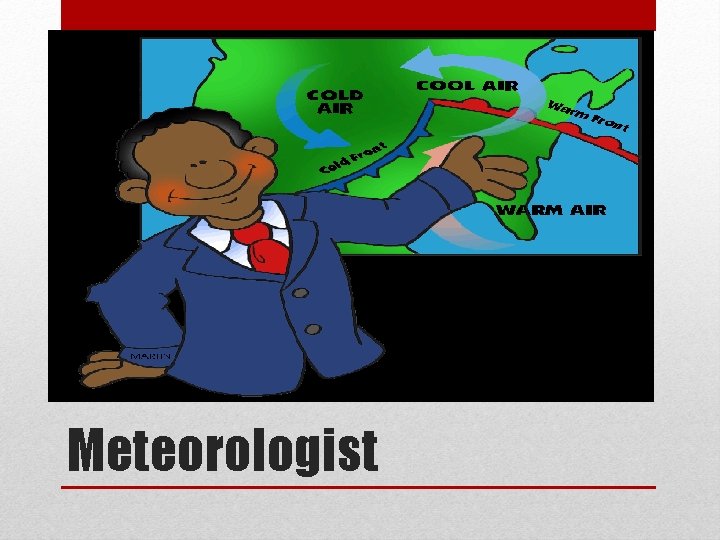 Meteorologist 