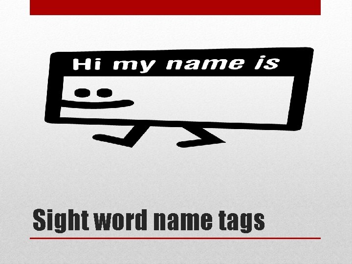 Sight word name tags 