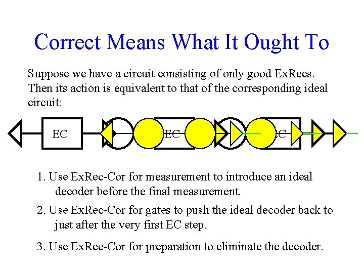 Correct Means What It Ought To Suppose we have a circuit consisting of only