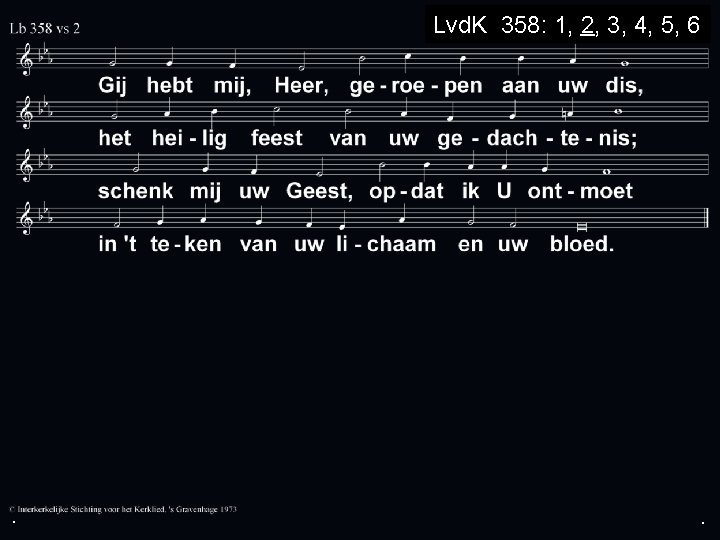 Lvd. K 358: 1, 2, 3, 4, 5, 6 . . . 