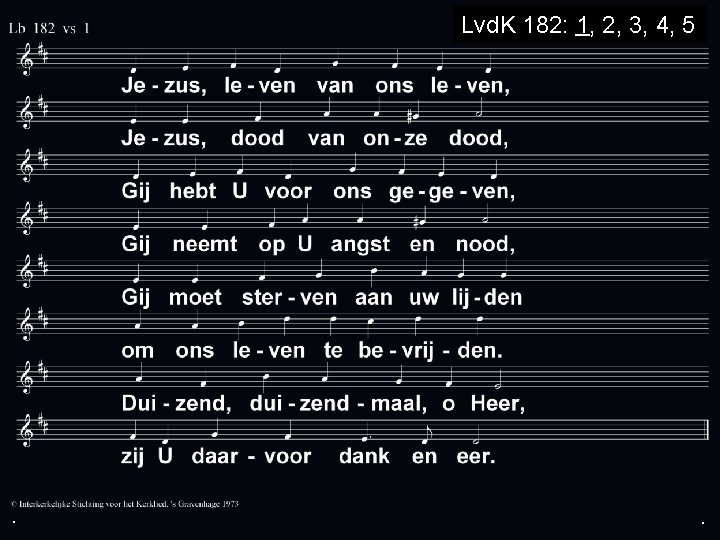 Lvd. K 182: 1, 2, 3, 4, 5 . . . 