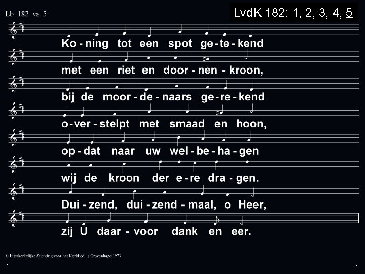 Lvd. K 182: 1, 2, 3, 4, 5 . . . 