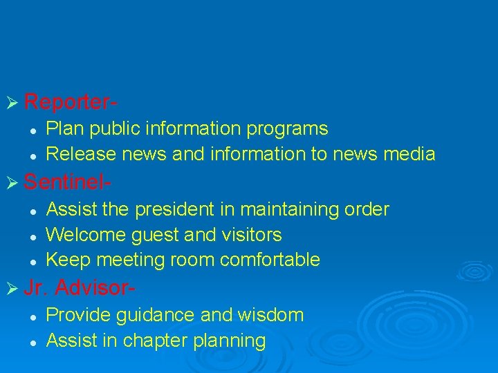 Ø Reporterl l Plan public information programs Release news and information to news media