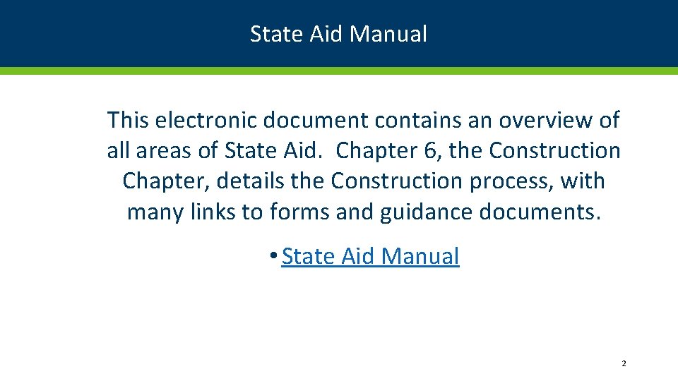State Aid Manual This electronic document contains an overview of all areas of State