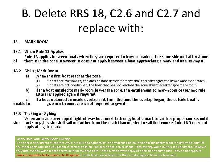 B. Delete RRS 18, C 2. 6 and C 2. 7 and replace with: