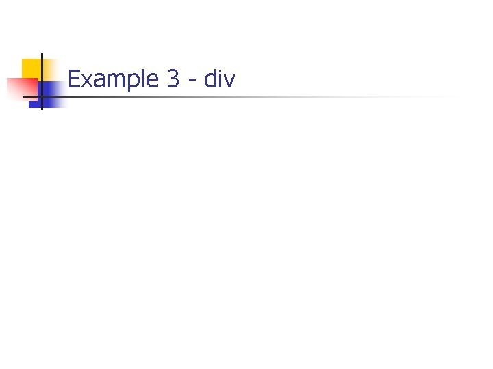 Example 3 - div 