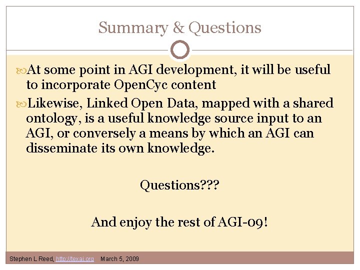 Summary & Questions At some point in AGI development, it will be useful to Summary & Questions At some point in AGI development, it will be useful to