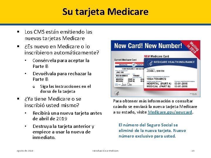 Su tarjeta Medicare § Los CMS están emitiendo las nuevas tarjetas Medicare § ¿Es