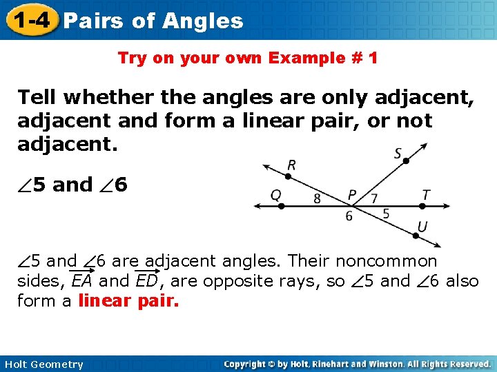 1 -4 Pairs of Angles Try on your own Example # 1 Tell whether