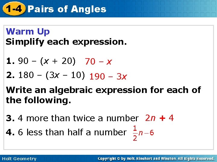 1 -4 Pairs of Angles Warm Up Simplify each expression. 1. 90 – (x