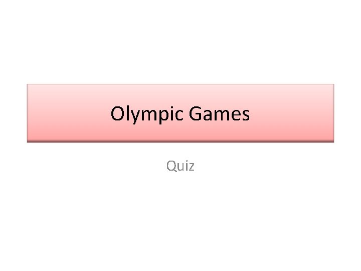 Olympic Games Quiz 