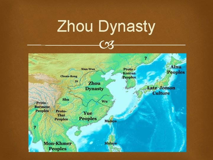 Zhou Dynasty Zhou Dynasty