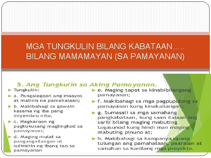 MGA TUNGKULIN BILANG KABATAAN…. . BILANG MAMAMAYAN (SA PAMAYANAN) 