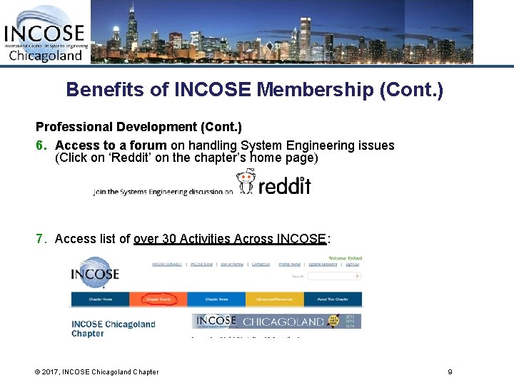 Benefits of INCOSE Membership (Cont. ) Professional Development (Cont. ) 6. Access to a