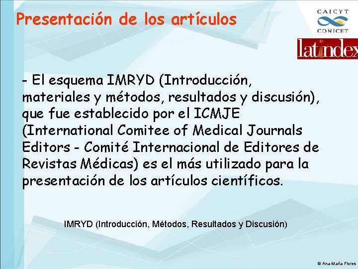 Presentación de los artículos - El esquema IMRYD (Introducción, materiales y métodos, resultados y