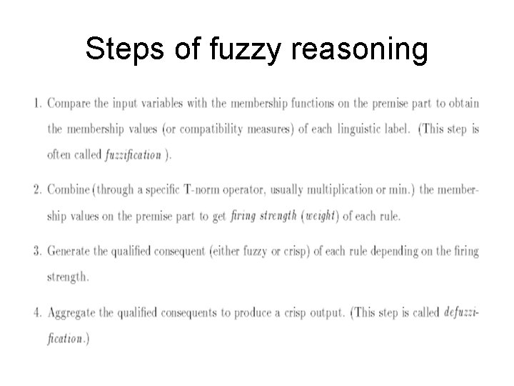 Steps of fuzzy reasoning 