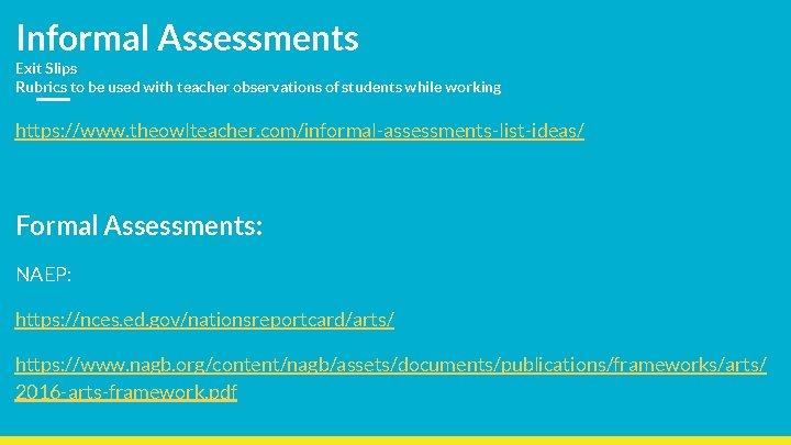 Informal Assessments Exit Slips Rubrics to be used with teacher observations of students while