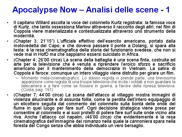 Apocalypse Now – Analisi delle scene - 1 • • • Il capitano Willard