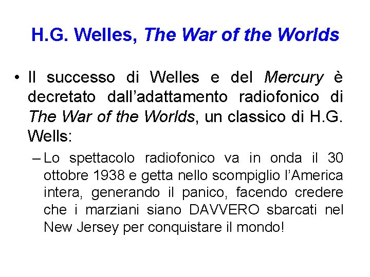 H. G. Welles, The War of the Worlds • Il successo di Welles e