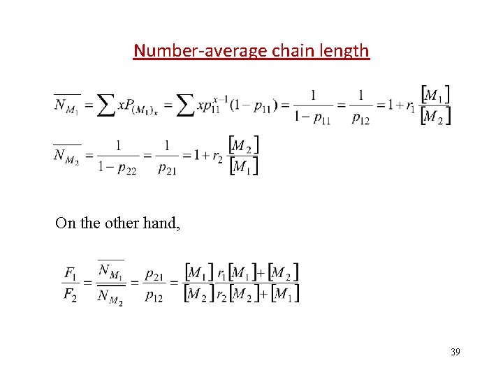 Number-average chain length On the other hand, 39 