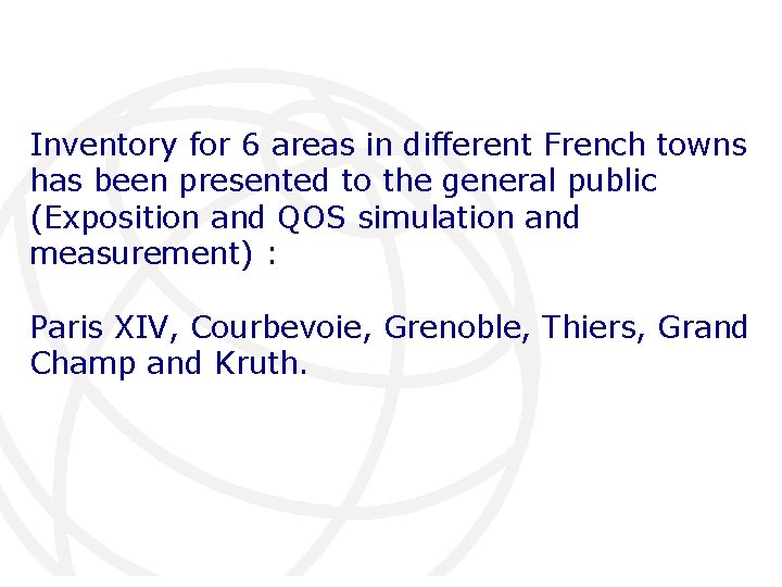 Inventory for 6 areas in different French towns has been presented to the general
