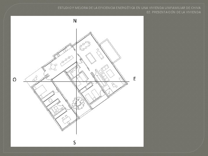 ESTUDIO Y MEJORA DE LA EFICIENCIA ENERGÉTICA EN UNA VIVIENDA UNIFAMILIAR DE CHIVA 02.