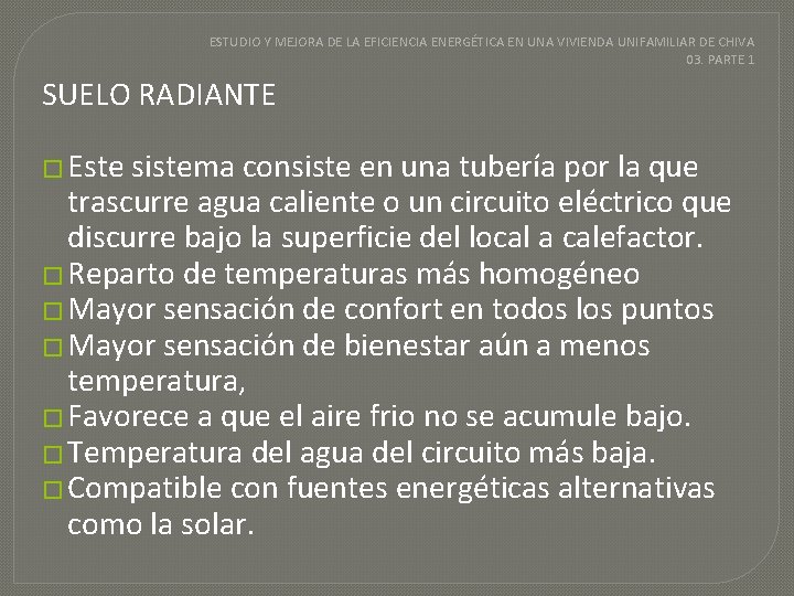 ESTUDIO Y MEJORA DE LA EFICIENCIA ENERGÉTICA EN UNA VIVIENDA UNIFAMILIAR DE CHIVA 03.