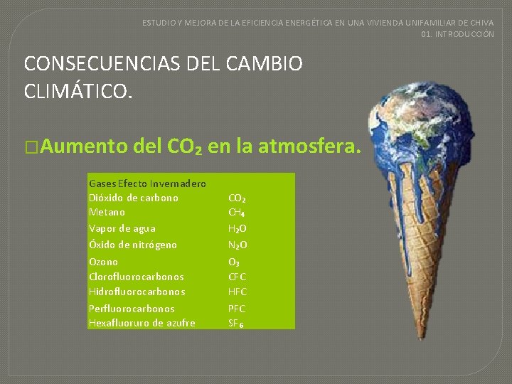 ESTUDIO Y MEJORA DE LA EFICIENCIA ENERGÉTICA EN UNA VIVIENDA UNIFAMILIAR DE CHIVA 01.