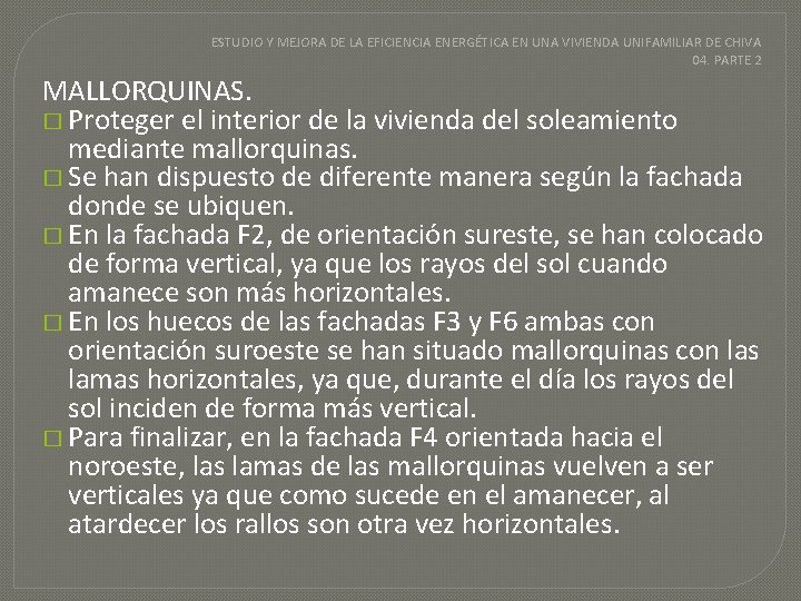 ESTUDIO Y MEJORA DE LA EFICIENCIA ENERGÉTICA EN UNA VIVIENDA UNIFAMILIAR DE CHIVA 04.