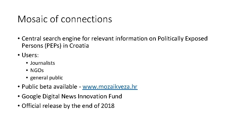 Mosaic of connections • Central search engine for relevant information on Politically Exposed Persons